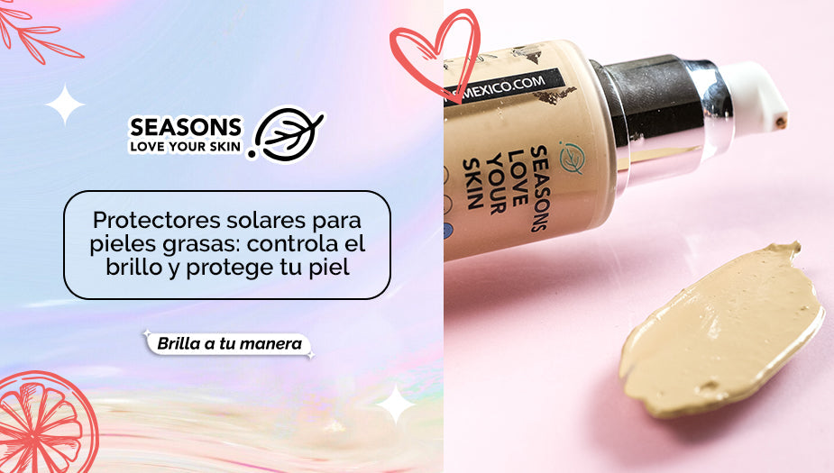 Protectores solares para pieles grasas, elige el mejor
