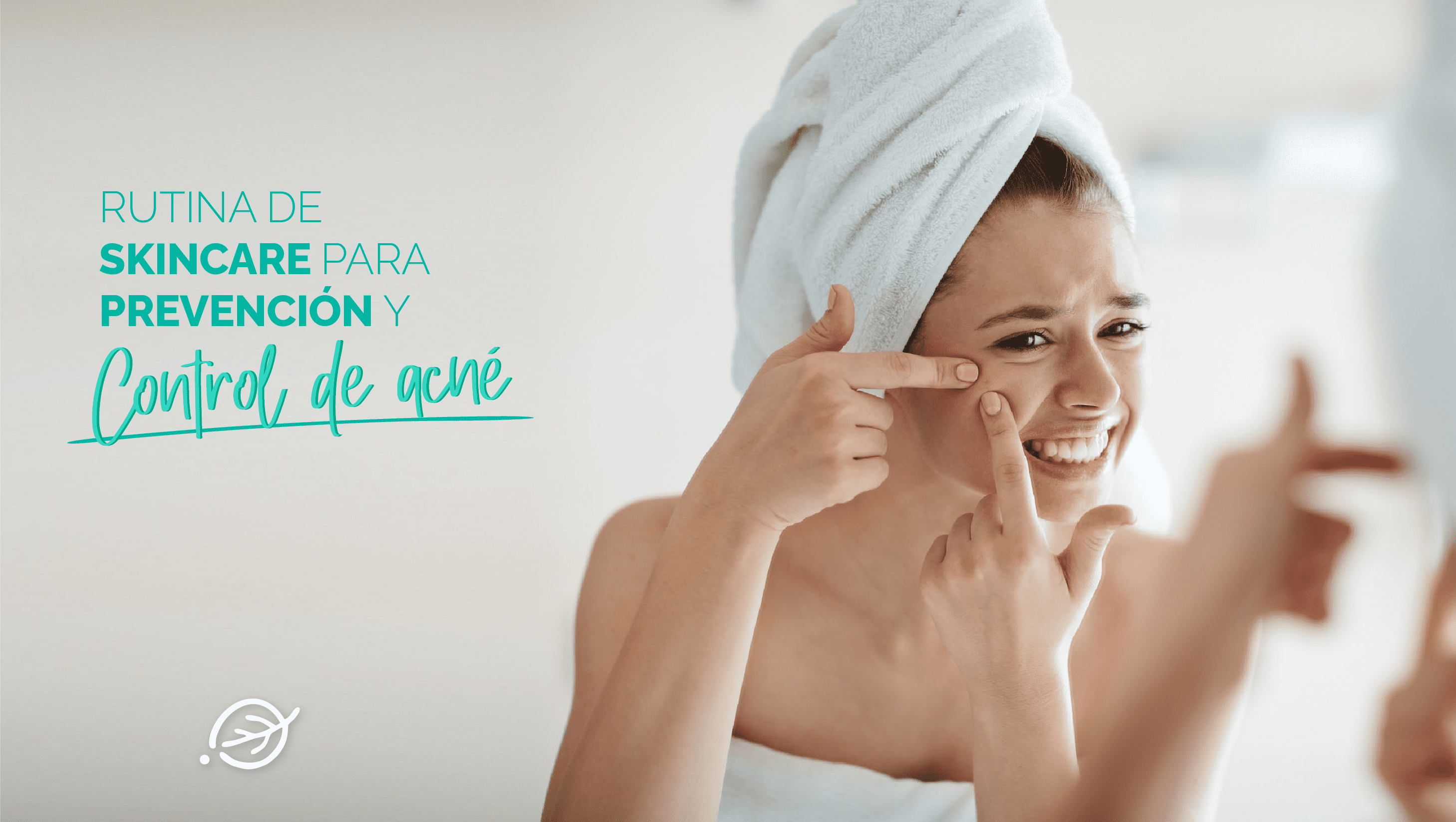 Rutina de Skincare para Prevención y Control de Acné
